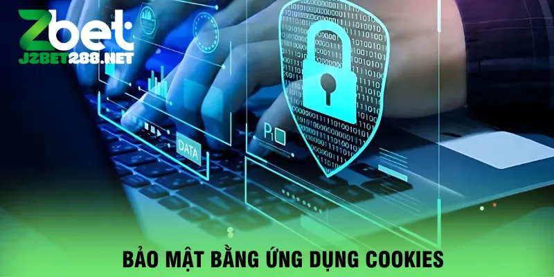 bao-mat-bang-ung-dung-cookies