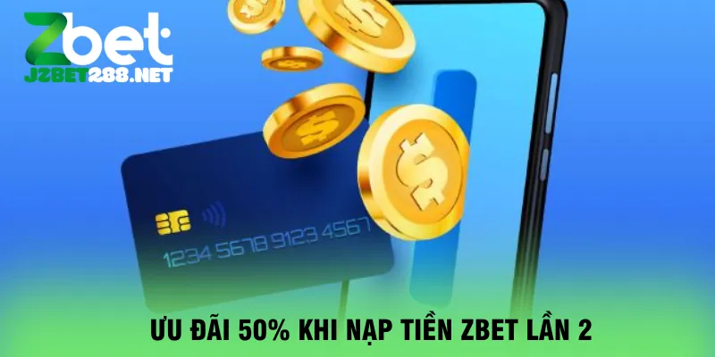 uu-dai-50-khi-nap-tien-zbet-lan-2